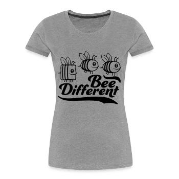 bee different saying quote - Women's Premium Organic T-Shirt - heather grey - Front - Mia (176cm)