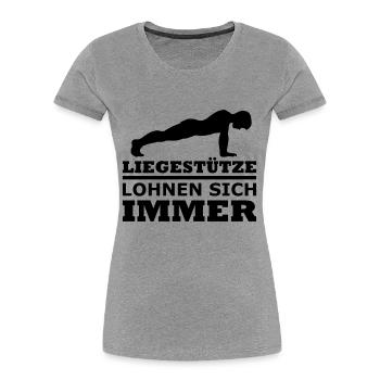 Liegestütze lohnen sich immer - Frauen Premium Bio T-Shirt - Grau meliert - Vorne - Mia (176cm)