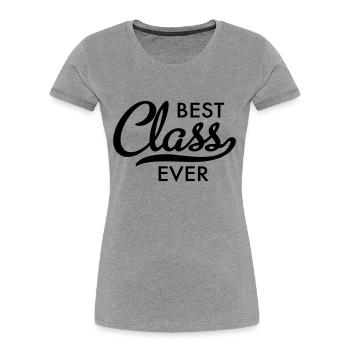 best class - Women's Premium Organic T-Shirt - heather grey - Front - Mia (176cm)