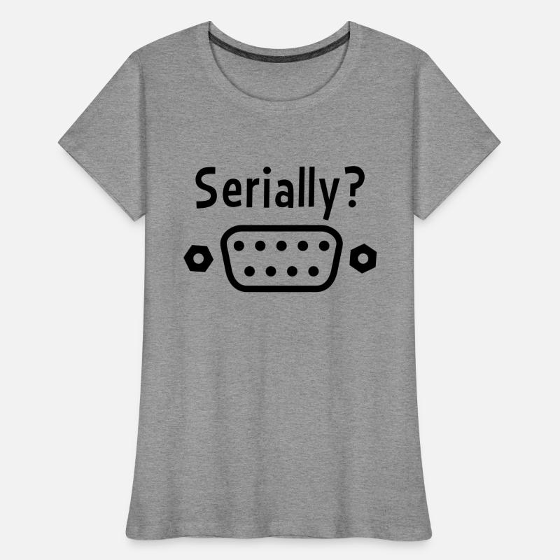 Serially? Women's Premium Organic T-Shirt
