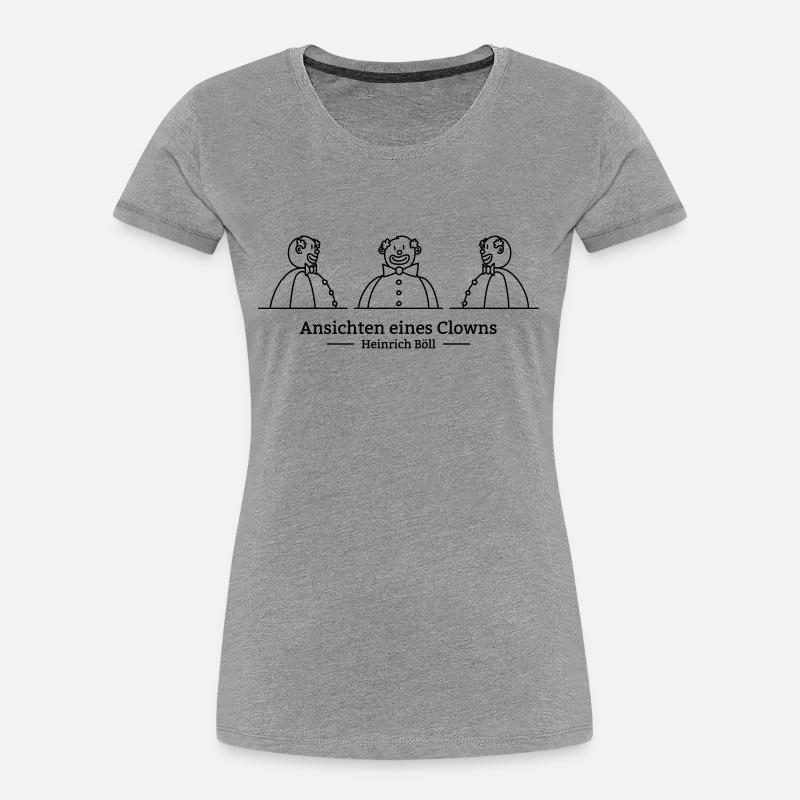 Ansichten eines Clowns (einfarbig) - Frauen Premium Bio T-Shirt - Grau meliert