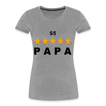 Papa Père Disant Cadeau Fête des Pères - T-shirt bio Premium Femme - gris chiné - Devant - Mia (176cm)
