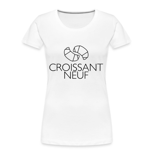 Croissaint Neuf - Vrouwen premium bio T-shirt