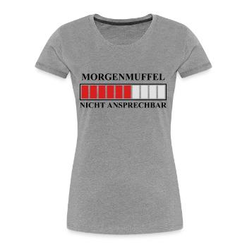 Morgenmuffel - Frauen Premium Bio T-Shirt - Grau meliert - Vorne - Mia (176cm)