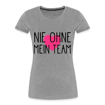 nie ohne mein team herz - Frauen Premium Bio T-Shirt - Grau meliert - Vorne - Mia (176cm)