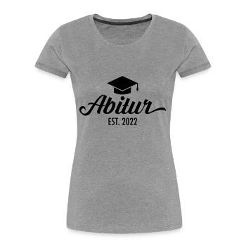 Abi Est. 2022 Doktorhut Abiturient Abitur - Frauen Premium Bio T-Shirt - Grau meliert - Vorne - Mia (176cm)