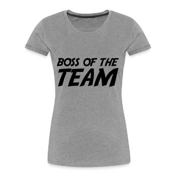 Boss of the Team - Women's Premium Organic T-Shirt - heather grey - Front - Mia (176cm)