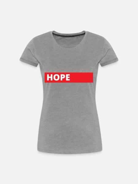 Hoffen - Frauen Premium Bio T-Shirt - Grau meliert