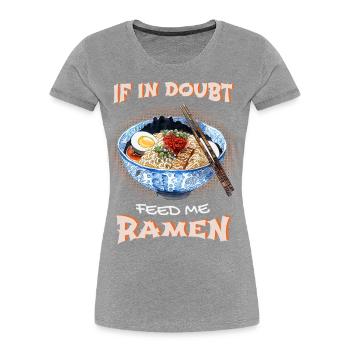 Ramen lustiger Spruch, Japan - Frauen Premium Bio T-Shirt - Grau meliert - Vorne - Mia (176cm)