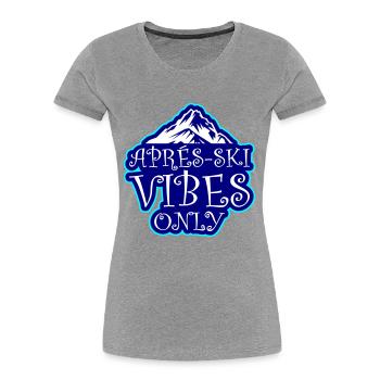 Après-ski vibes only - Women's Premium Organic T-Shirt - heather grey - Front - Mia (176cm)