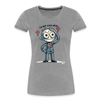 Cartoon Man: I'm Not Even Real - Women's Premium Organic T-Shirt - heather grey - Front - Mia (176cm)