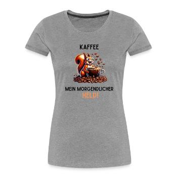 Coffee is my morning hero! - Women's Premium Organic T-Shirt - heather grey - Front - Mia (176cm)
