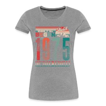 Geburtstag 1975 Jahrgang März Retro Geschenk - Frauen Premium Bio T-Shirt - Grau meliert - Vorne - Mia (176cm)