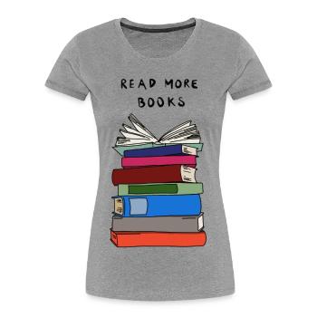 Lire la suite Livres - Bücherstapel - T-shirt bio Premium Femme - gris chiné - Devant - Mia (176cm)