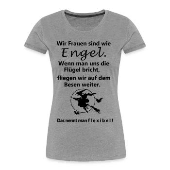 Wir Frauen sind wie Engel - Frauen Premium Bio T-Shirt - Grau meliert - Vorne - Mia (176cm)