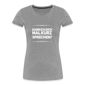 ich möchte dich kennenlernen - Frauen Premium Bio T-Shirt - Grau meliert - Vorne - Mia (176cm)