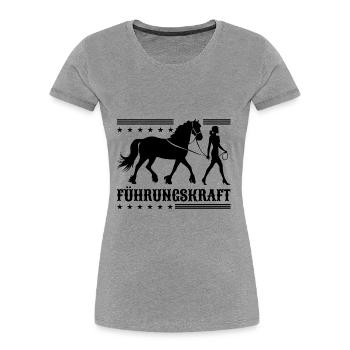 Führungskraft Pferd Reiten Geschenkidee Lustig - Frauen Premium Bio T-Shirt - Grau meliert - Vorne - Mia (176cm)