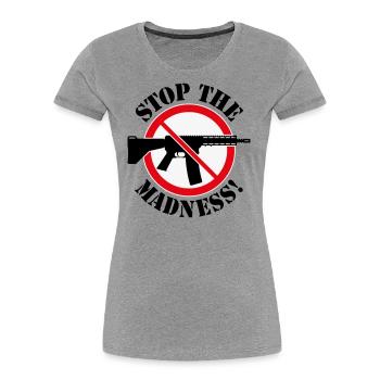 Arrêtez la folie! (Panneau d’interdiction des armes 3C) - T-shirt bio Premium Femme - gris chiné - Devant - Mia (176cm)
