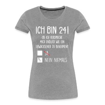 Ich Bin 24! - 24. Geburtstag 24 - Frauen Premium Bio T-Shirt - Grau meliert - Vorne - Mia (176cm)