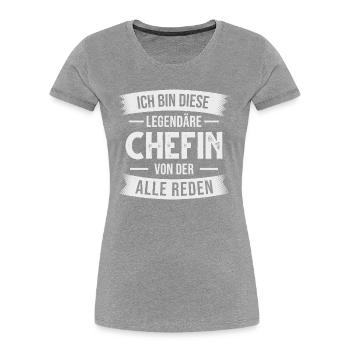 Chefin Abteilungsleiterin Vorgesetzte - Frauen Premium Bio T-Shirt - Grau meliert - Vorne - Mia (176cm)