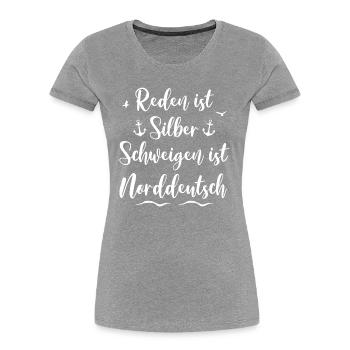 Norddeutsch Norddeutschland lustiger Spruch - Frauen Premium Bio T-Shirt - Grau meliert - Vorne - Mia (176cm)