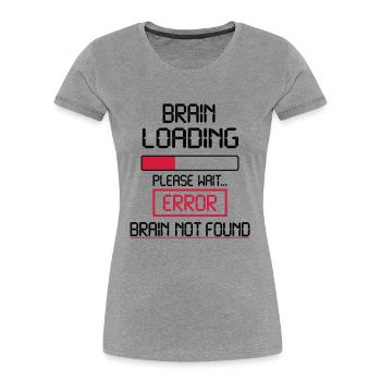 brain loading error - Frauen Premium Bio T-Shirt - Grau meliert - Vorne - Mia (176cm)