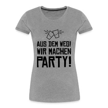 aus dem weg wir machen party - Frauen Premium Bio T-Shirt - Grau meliert - Vorne - Mia (176cm)