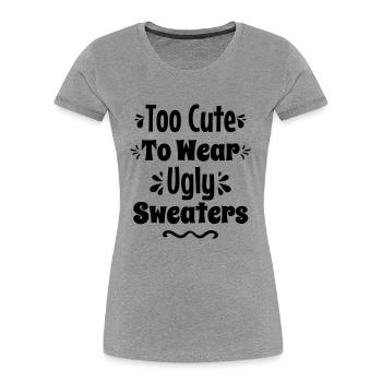 Trop mignon pour porter des pulls moches - T-shirt bio Premium Femme - gris chiné - Devant - Mia (176cm)