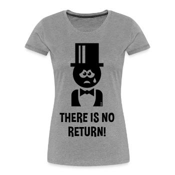 Bräutigam – There Is No Return (JGA / Polterabend) - Women's Premium Organic T-Shirt - heather grey - Front - Mia (176cm)