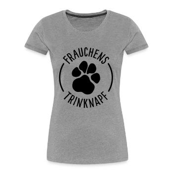 Tasse für Hundebesitzerinnen - Frauchens Trinknapf - Frauen Premium Bio T-Shirt - Grau meliert - Vorne - Mia (176cm)
