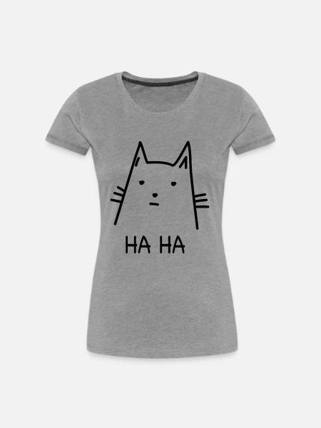 Katze Haha Katzenfreund Geschenk - Frauen Premium Bio T-Shirt - Grau meliert