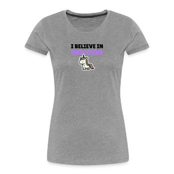 I believe in unicorns - Women's Premium Organic T-Shirt - heather grey - Front - Mia (176cm)