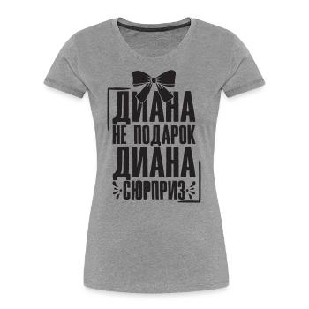 Diana saying in Russian Russia outfit for - Women's Premium Organic T-Shirt - heather grey - Front - Mia (176cm)