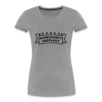 Scheckheftgepflegt Spruchband - Frauen Premium Bio T-Shirt - Grau meliert - Vorne - Mia (176cm)