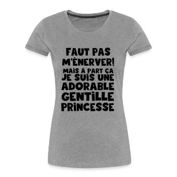 une adorable gentille princesse - T-shirt bio Premium Femme - gris chiné - Devant - Mia (176cm)