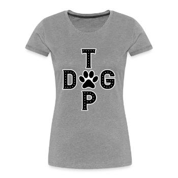 Colors can be changed | Top Dog - Best Dog TOPDOG - Women's Premium Organic T-Shirt - heather grey - Front - Mia (176cm)