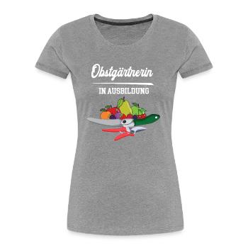 Obstgärtnerin Ausbildung Obstbauer Azubi Obstbau - Frauen Premium Bio T-Shirt - Grau meliert - Vorne - Mia (176cm)