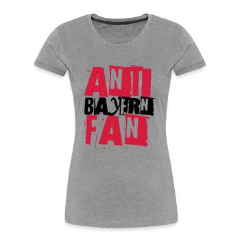 ANTI BAYERN FAN - Frauen Premium Bio T-Shirt - Grau meliert - Vorne - Mia (176cm)