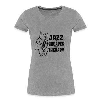 Jazz ist die Musik des rhythmischen Mannes - Frauen Premium Bio T-Shirt - Grau meliert - Vorne - Mia (176cm)