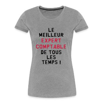 Expert Comptable / Comptabilité / Comptable / - T-shirt bio Premium Femme - gris chiné - Devant - Mia (176cm)