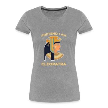 Tu So, Als Wäre Ich Ein Ägyptischer Fan Für Alle - Frauen Premium Bio T-Shirt - Grau meliert - Vorne - Mia (176cm)