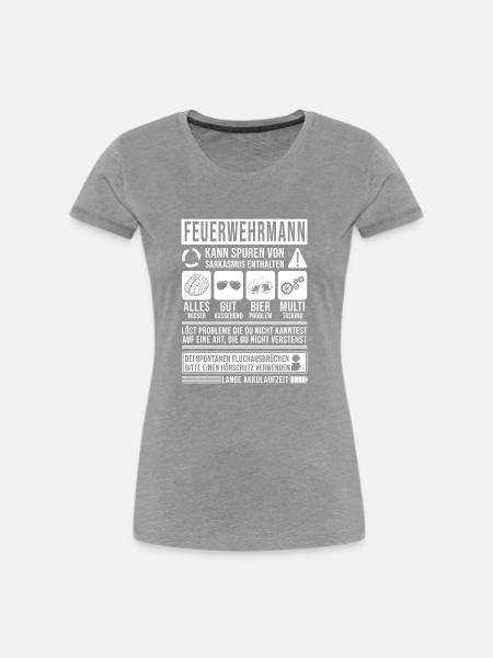 Feuerwehrmann Spruch lustig - Frauen Premium Bio T-Shirt - Grau meliert
