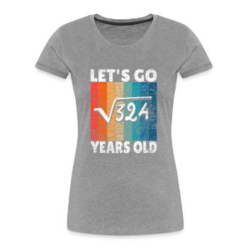 18. Geburtstag - die Wurzel aus 324 = 18 Jahre - Frauen Premium Bio T-Shirt - Grau meliert - Vorne - Mia (176cm)