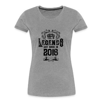 2016 legends birthday - Women's Premium Organic T-Shirt - heather grey - Front - Mia (176cm)