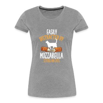 Easily distracted by mozzarella sticks and cat - Women's Premium Organic T-Shirt - heather grey - Front - Mia (176cm)