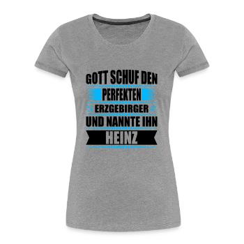 Erzgebirge Mann Namen Sachsen Heinz - Frauen Premium Bio T-Shirt - Grau meliert - Vorne - Mia (176cm)