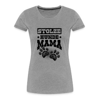 Stolze Hunde mama - Frauen Premium Bio T-Shirt - Grau meliert - Vorne - Mia (176cm)
