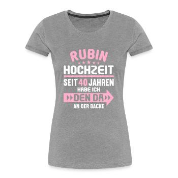 40 verheiratet Rubin Hochzeit 40.Hochzeitstag - Frauen Premium Bio T-Shirt - Grau meliert - Vorne - Mia (176cm)
