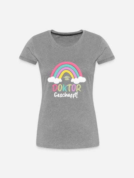 Doktor Geschafft - Frauen Premium Bio T-Shirt - Grau meliert
