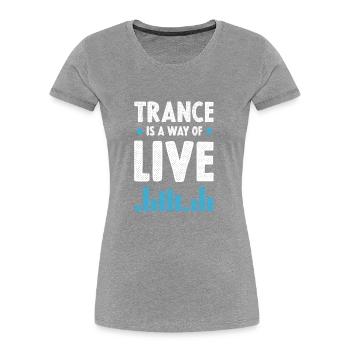 trance musik - Frauen Premium Bio T-Shirt - Grau meliert - Vorne - Mia (176cm)